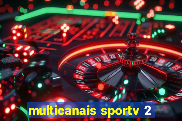 multicanais sportv 2